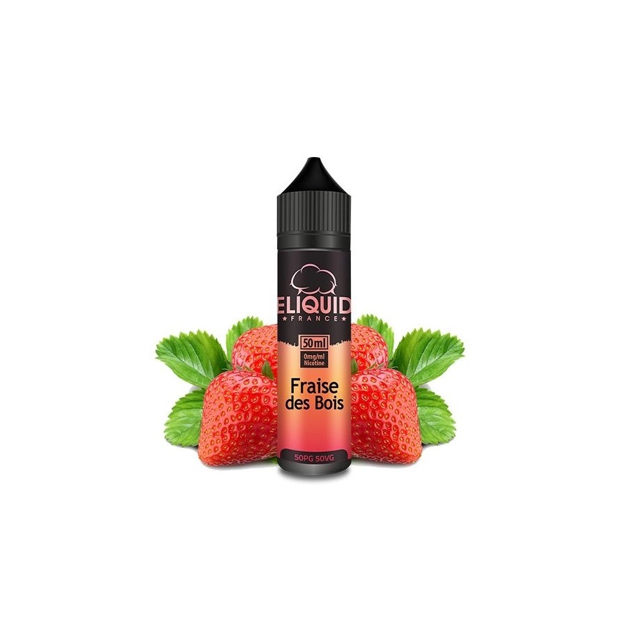 Fraise des bois - 50ml - ELIQUID FRANCE Fraise des bois - 50ml - ELIQUID FRANCE
