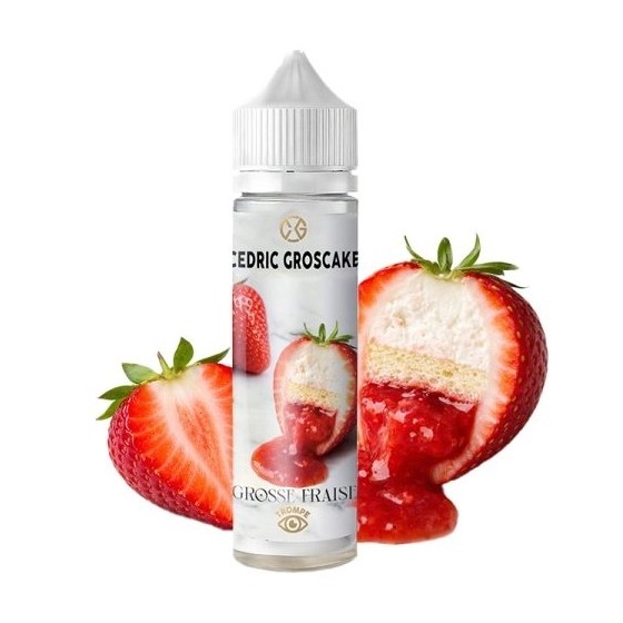 La grosse fraise - 50ml - CEDRIC GROSCAKE